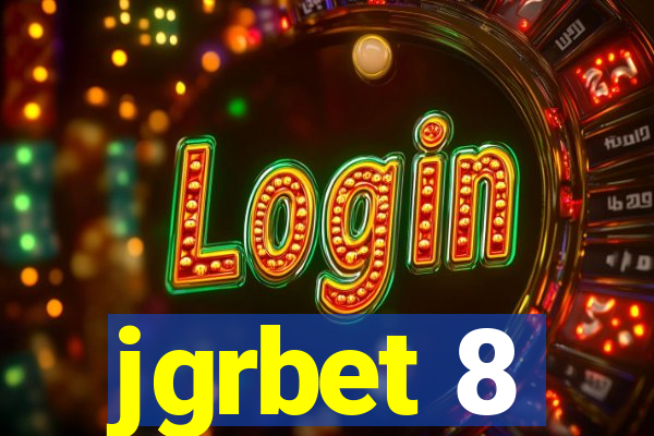 jgrbet 8